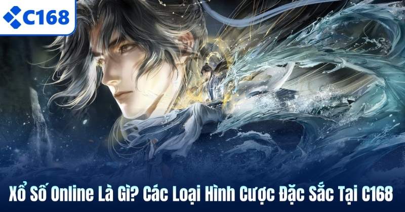Xổ Số Online Là Gì? Các Loại Hình Cược Đặc Sắc Tại C168 4 Xổ Số Online Là Gì? Các Loại Hình Cược Đặc Sắc Tại C168